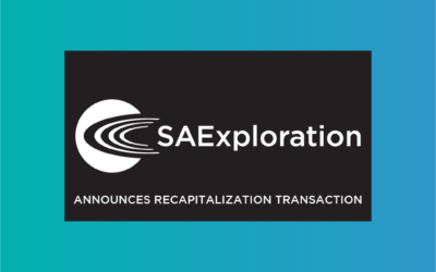 SAEXPLORATION ANNOUNCES RECAPITALIZATION TRANSACTION